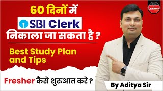 SBI Clerk 2022, How To Prepare for SBI Clerk, Strategy, By Aditya Sir Sbi Clerk 2022 Preparation