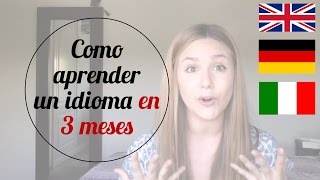 Como aprender un idioma en 3 meses | Alziur