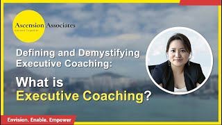 Demystifying Executive Coaching Series - What exactly is Executive Coaching?