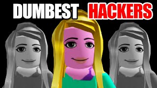 DUMBEST HACKER GROUPS on ROBLOX!