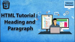 5. HTML Tutorial for beginners- Heading and Paragraph