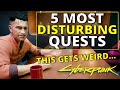 Top 5 Most Disturbing Quests in Cyberpunk 2077