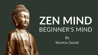 Zen Mind Beginner's Mind by Shunryu Suzuki | Full Audiobook in High Quality | Zen Buddhism |🎧📖