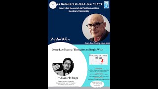 Dr. Daniele Rugo's Talk Jean-Luc Nancy: Thoughts to Begin with_Centre for Research in Posthumanities