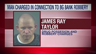 Bowling Green man arrested in connection to American Bank & Trust robbery