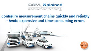 CSM Xplained - Configure measurement chains quickly and reliably