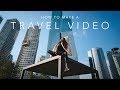 HOW TO MAKE A TRAVEL VIDEO | Back In Mexico City