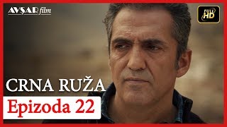 Crna Ruza - Epizoda 22