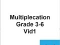 Multiplecation Grade 3 6 Vid1