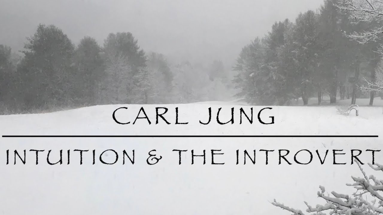 Carl Jung Intuition The Introvert Youtube