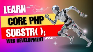 substr() function | working of substr() in PHP | PHP substring function | PHP Tutorials in Eng