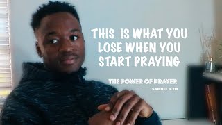 The Power of Prayer || SAMUEL K2M