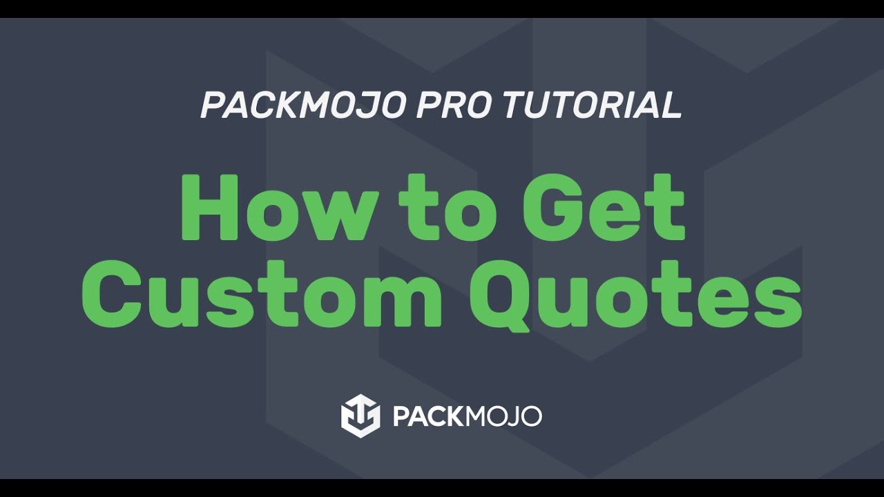 Requesting Custom Quotes Packmojo Platform 101 Youtube
