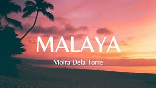 Malaya - Moira Dela Torre | Lyric Video