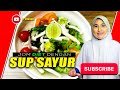 Sup Sayur Diet | Ayaq Tangan Ustazah