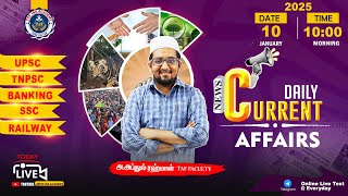 🔴 DAILY CURRENT AFFAIRS | 2025 | 10, JAN MONTH 2025 CURRENT AFFAIRS TAMIL | TAF