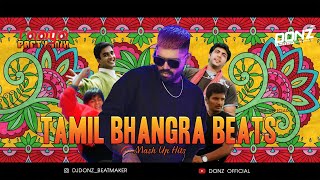 DONZ Party Mix Vol 15 - TAMIL BHANGRA BEATS