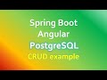 Angular + Spring Boot + PostgreSQL example: Build CRUD App