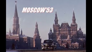 Moscow'53 | Stalin edit Russia in HD | Москва в 1953