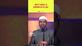 Why Music Is Haram In Islam ? By Dr Zakir Naik | #drzakirnaik #music #shorts