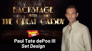 Tour Backstage at 'The Great Gatsby' on Broadway with Paul Tate dePoo III