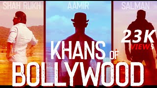 KHANS OF BOLLYWOOD | Marvel Anthem Mashup #aamirkhan #shahrukhkhan #salmankhan