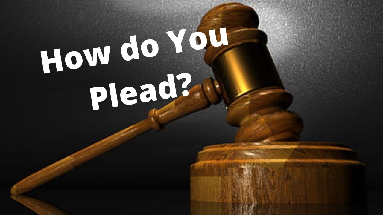 How Do You Plead Youtube