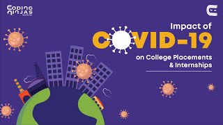 Impact of COVID 19 on College Placements & Internships