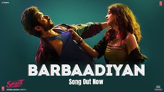 Barbaadiyan Full Video Song   Barbadiyan Song Shiddat, Barbaadiyan Tumse Hi Hai Song,Sachet