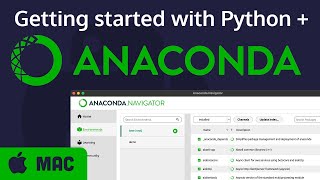 Getting started with Anaconda and Python on a Mac