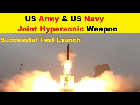 US Army & US Navy, Successful Test Launch Of Its Joint Hypersonic ...