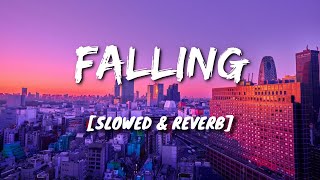 Trevor Daniel - Falling  [Slowed + Reverb]