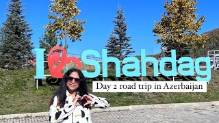 Azerbaijan Road trip Day 2 - laza village || Shahdag Mountain Resort || Candy Mountains