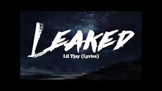 Lil Tjay - Leaked (Lyrics) she said she a virgin, it's hurtin'
