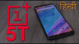 OnePlus 5T review (Part 1), 5T unboxing, features, face unlock and more (in Hindi)