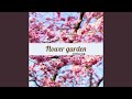 Flower garden -spring BGM-