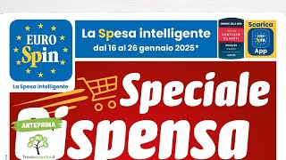 VOLANTINO EUROSPIN dal 16 al 26 gennaio 2025 #anteprima