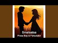 Pross Boy _Smatsatsa (feat. Fortunator)