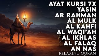 AYAT KURSI, Surah Yasin, Ar Rahman, Al Mulk, Al Waqiah, Al Kahf, Al Iklhas | RELAXING QURAN