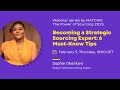 Becoming a Strategic Sourcing Expert: 6 Must-Know Tips | Sophie Okonkwo