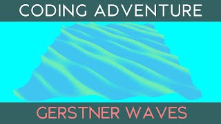 Coding Adventure: Gerstner Waves