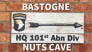 The NUTS Cave at the Bastogne Barracks