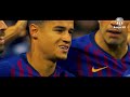 جميع اهداف كوتينهو مع برشلونه بالتعليق العربي hd