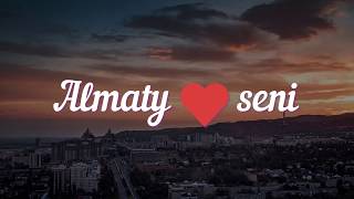 Almaty ❤ seni: Алматы - әсем қала (27.09.19)