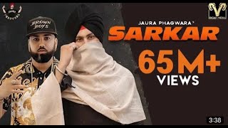 Sarkar   Jaura Phagwara  Official Video  Byg Byrd   Latest Punjabi Songs 2021   Goat/venus music