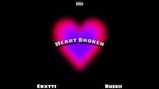 Edxtti - Heart Broken Ft. Ruskii (Prod. Sevynvercetti)