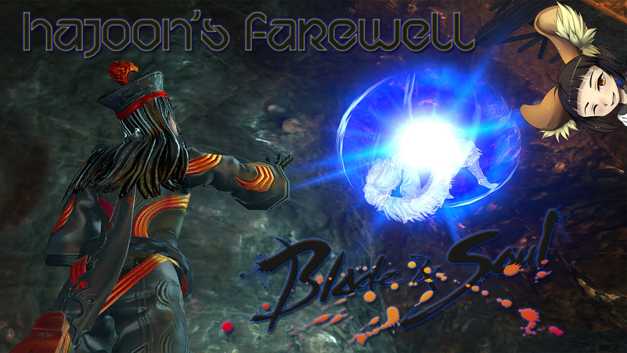 Blade And Soul Hajoon S Farewell Youtube