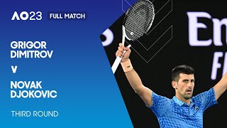Grigor Dimitrov v Novak Djokovic Full Match | Australian Open 2023 Third Round