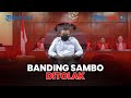 🔴 Banding Ditolak, Ferdy Sambo Tetap Dihukum Mati, Putri Candrawathi Tetap Dihukum 20 Tahun