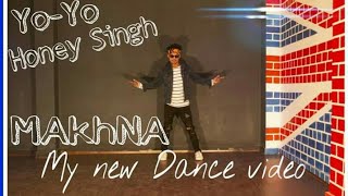 Yo Yo Honey Singh:  MAKHNA Dance Video //Choreography Saurabh Singh ❤